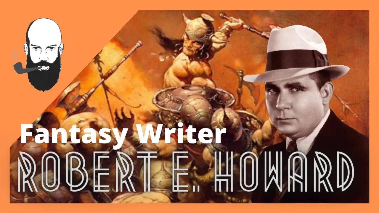 Robert E. Howard fantasy writer