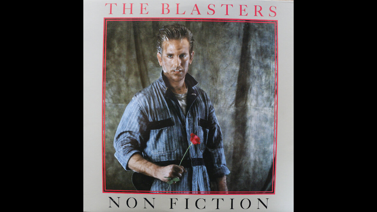 The Blasters - Non Fiction (1983) [Complete LP]