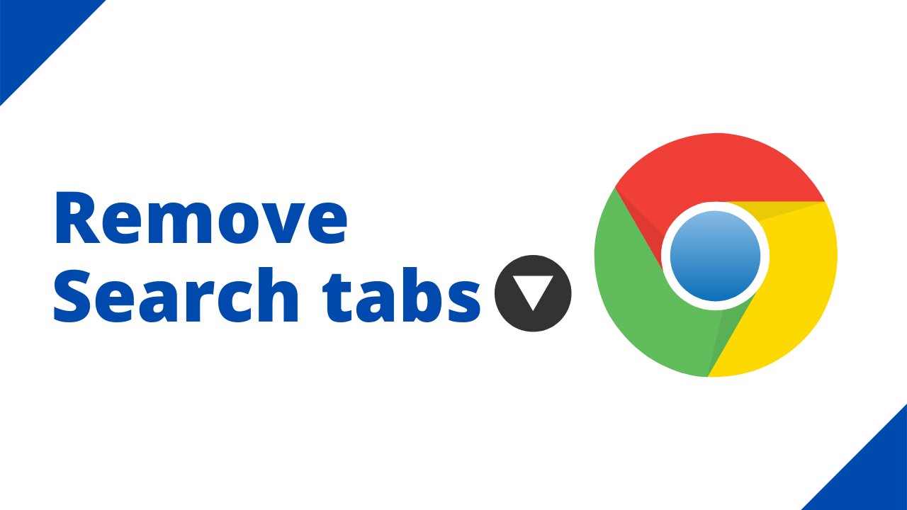 How to remove “Search tabs” in Google Chrome (step by step)