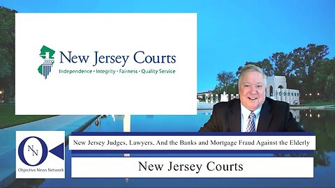 New Jersey Judges, Lawyers, And the Banks and Mortgage Fraud Against the Elderly | Dr. Hnatio | ONN