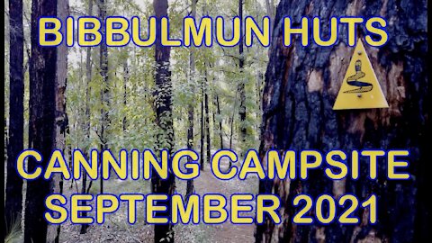 Bibbulmun Huts - Canning Campsite - Sept 21