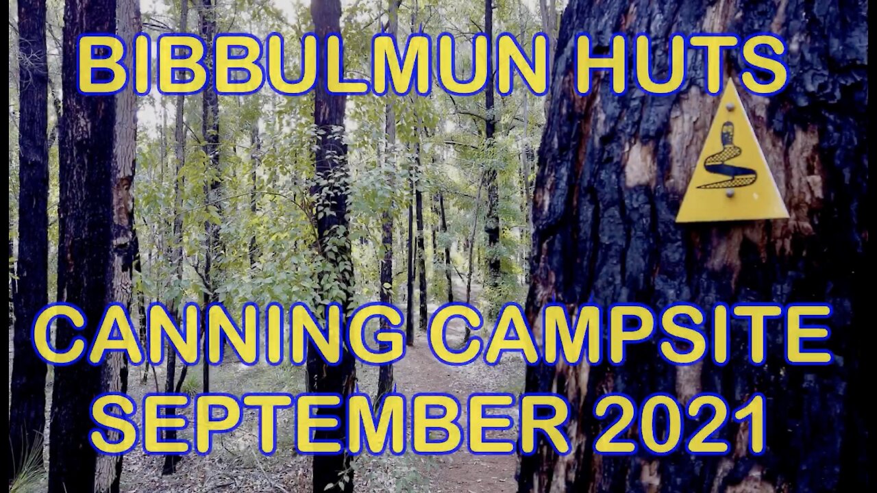 Bibbulmun Huts - Canning Campsite - Sept 21