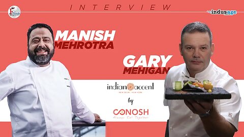 Culinary Delights Unite: Chefs Gary Mehigan & Manish Mehrotra share their insights with IndusAge