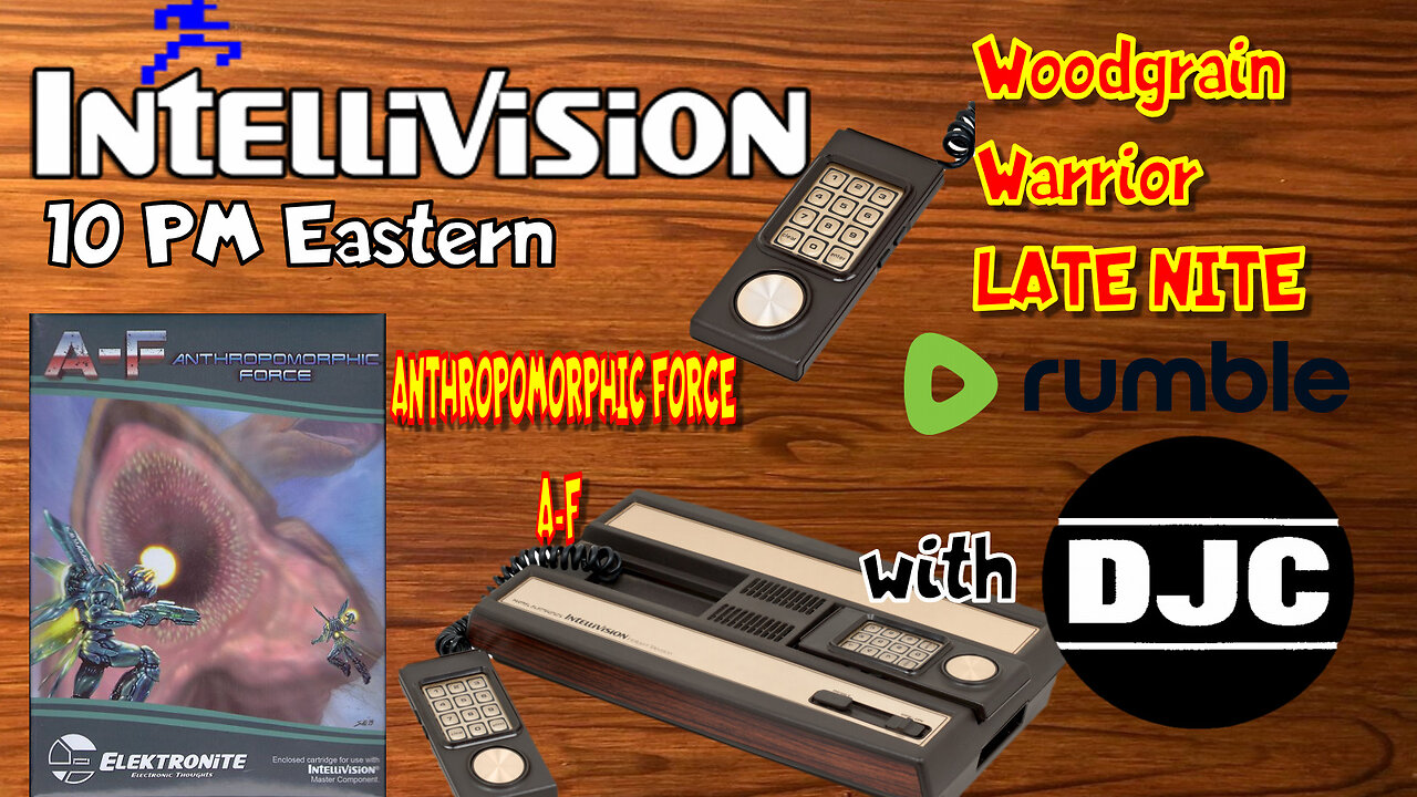 INTELLIVISION - Woodgrain Warrior LATE NITE - "Anthropomorphic Force (A-F)