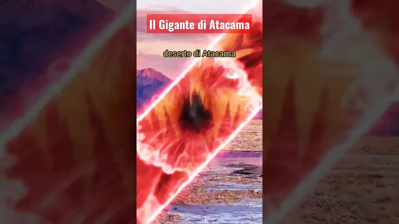 Il mistero del Gigante di Atacama #atacama #gigante