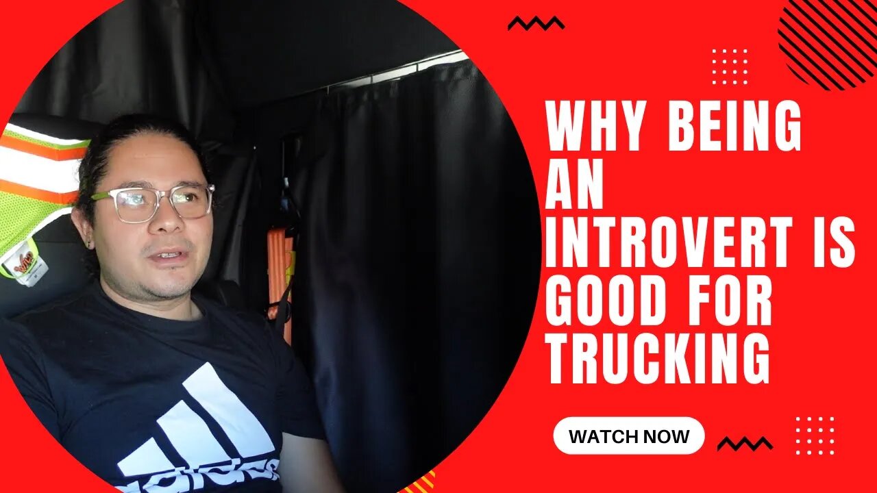 Why Being An Introvert Has Helped Me in Trucking