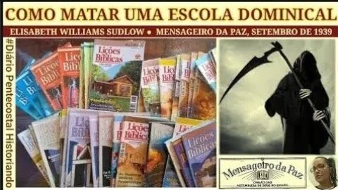 DEZ MANEIRAS DE M@T@R UMA ESCOLA BÍBLICA DOMINICAL | ELISABETH WILLIAMS SUDLOW, 1939
