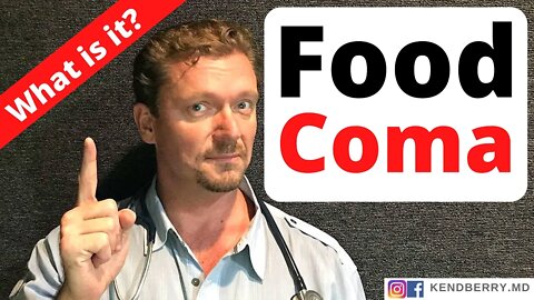 What is FOOD COMA? Are YOU a Victim? (What it Means...)
