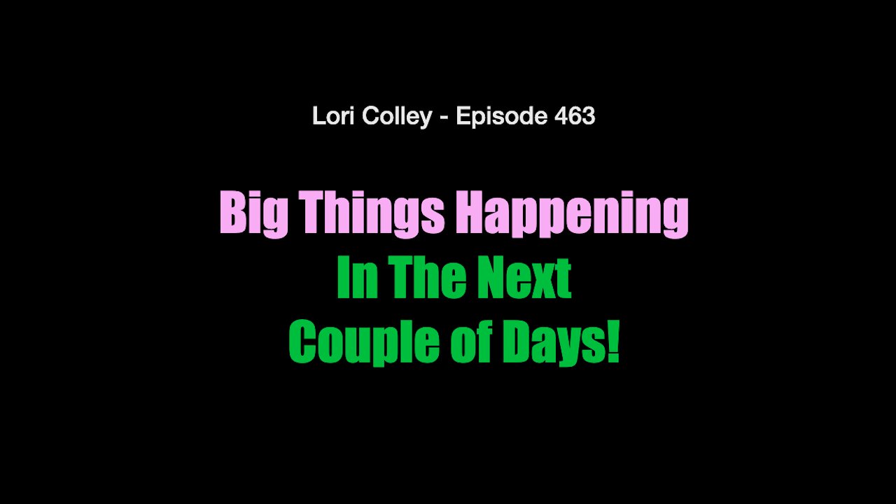 Lori Colley - Episode 463 Big Things Happening