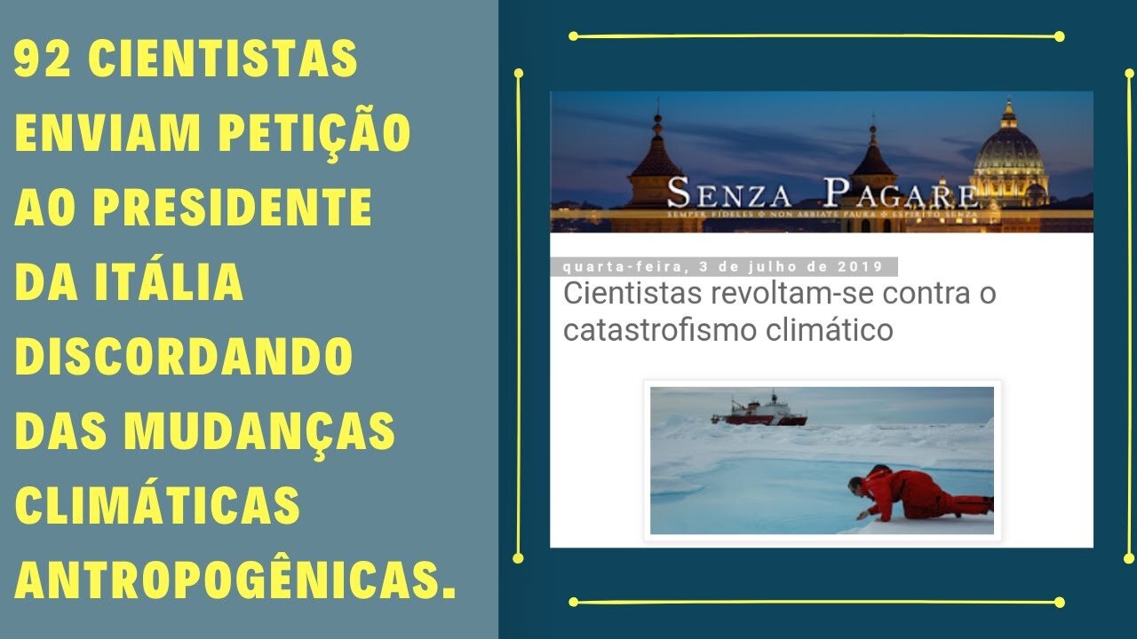 Cientistas Revoltam-se Contra o Catastrofismo Climático