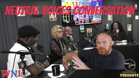 My Discussion W/Neutral Voices - Proud Boys Debate