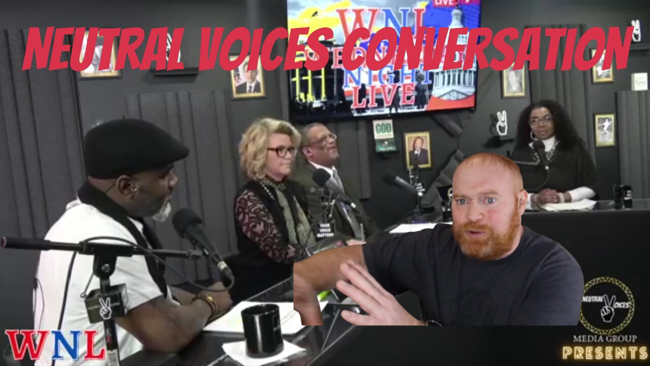 My Discussion W/Neutral Voices - Proud Boys Debate