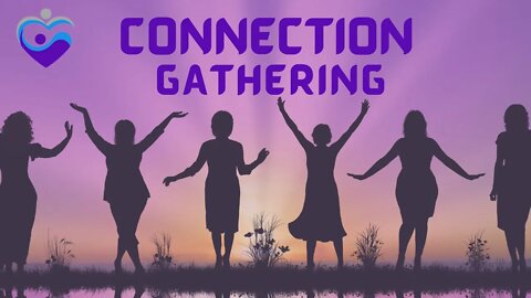 The Connection Gathering with Jill Reynolds