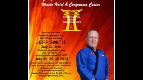 Grand Master Jeff Smith Long Beach Internationals Hall of Fame.