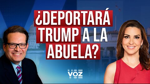 ¿Deportará Trump a la abuela? Ft. Sara Carter - Episodio. 6