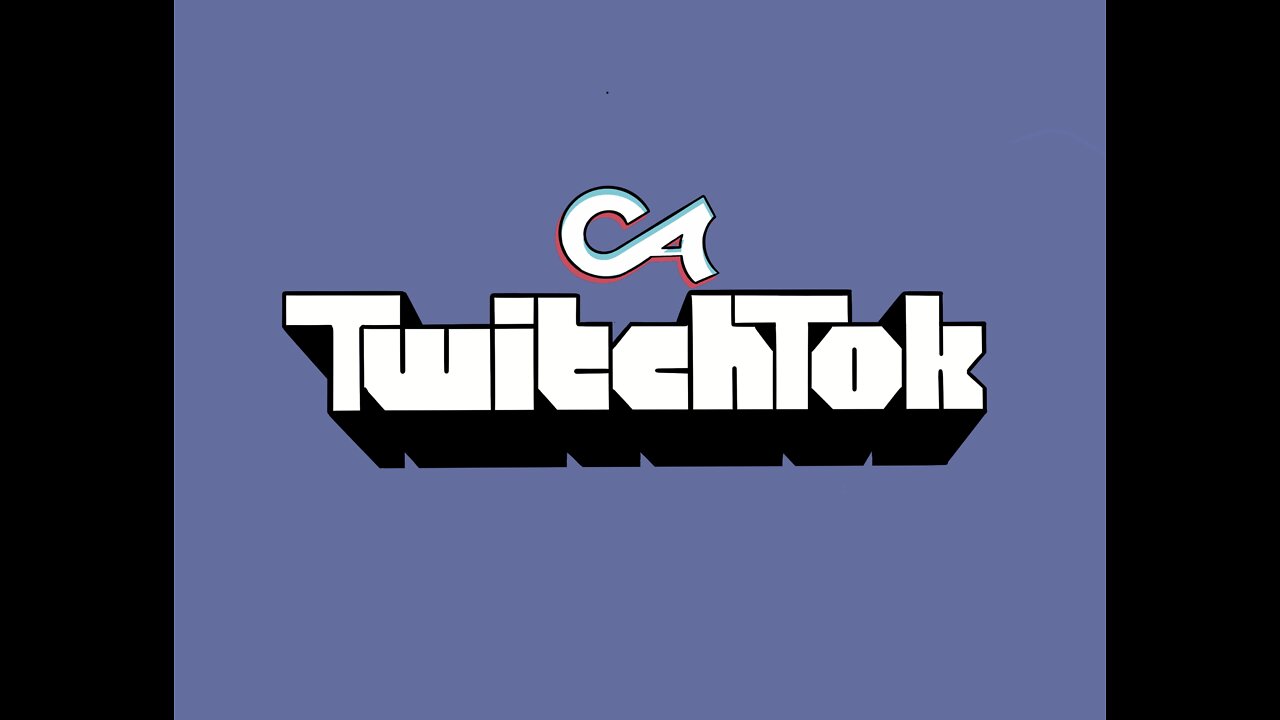 TwitchTok Full episode 05/25/22