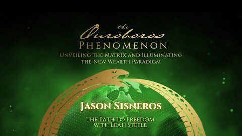 Jason Sisneros - The Path to Freedom With Leah Steele