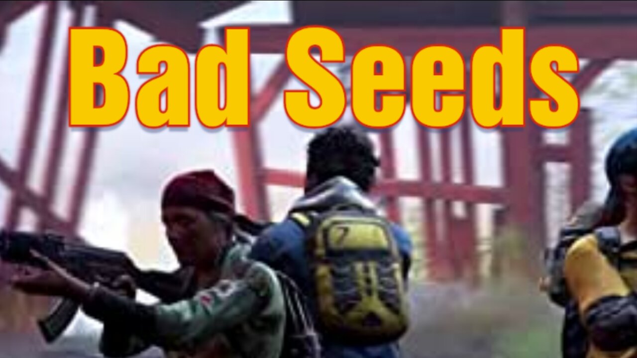 Bad Seeds Indeed