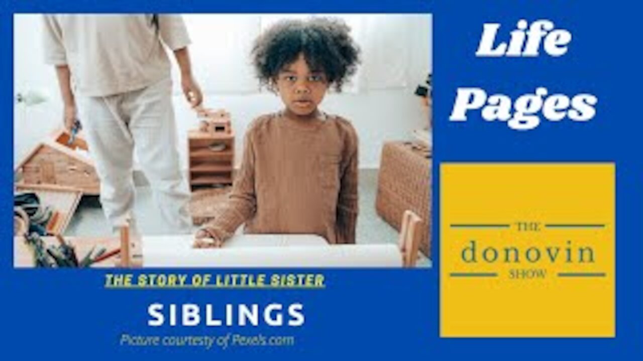 Life Pages: The Story of Little Sister