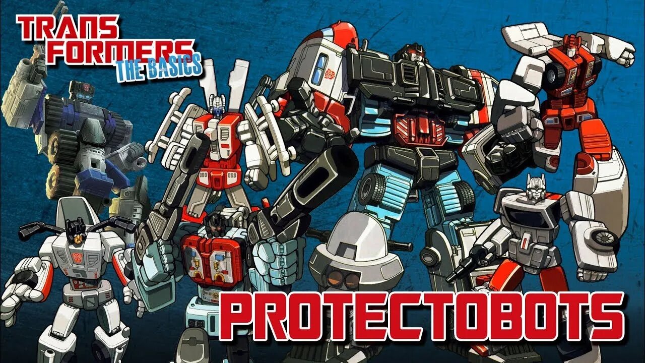 Transformers The Basics: Ep 168 - PROTECTOBOTS