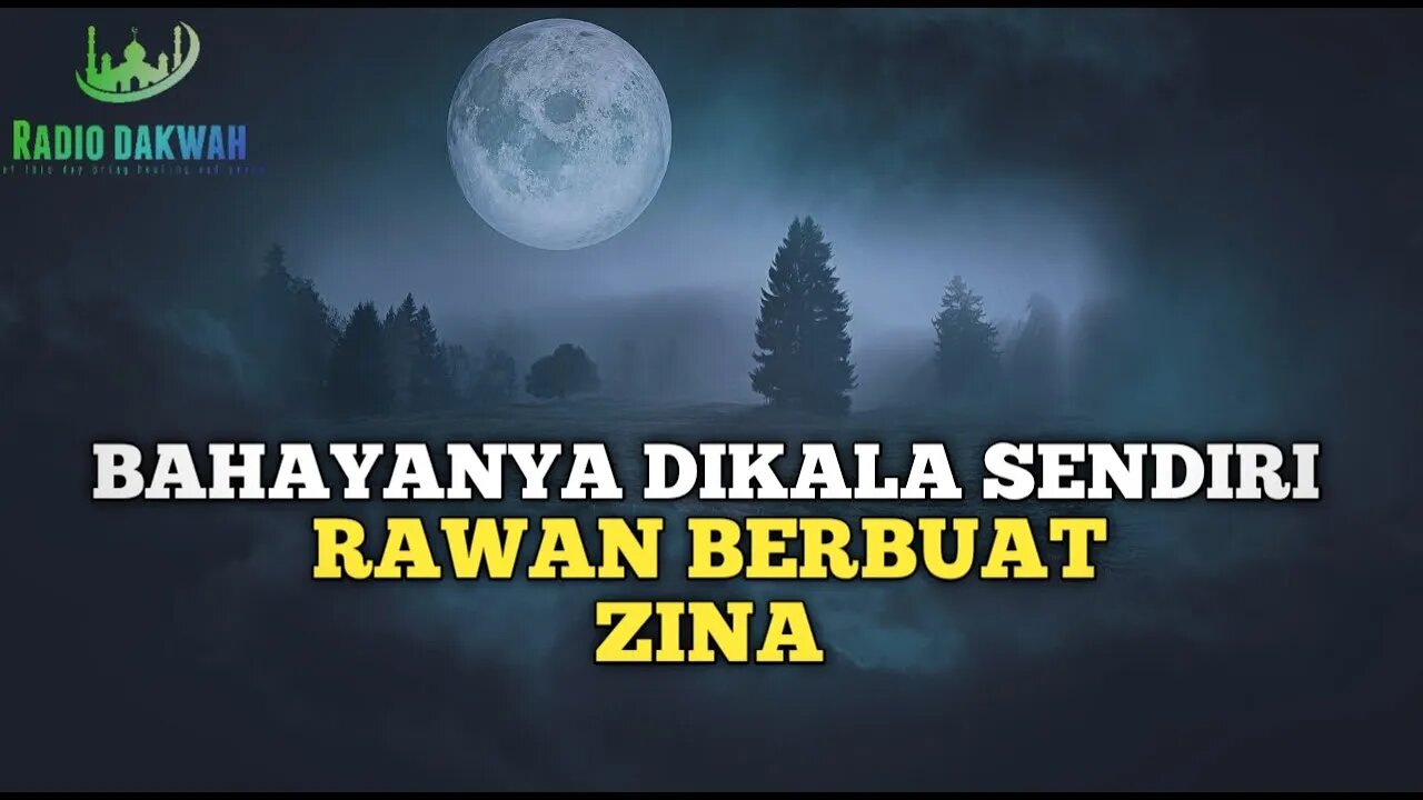 BAHAYANYA DIKALA SENDIRI RAWAN ZINA