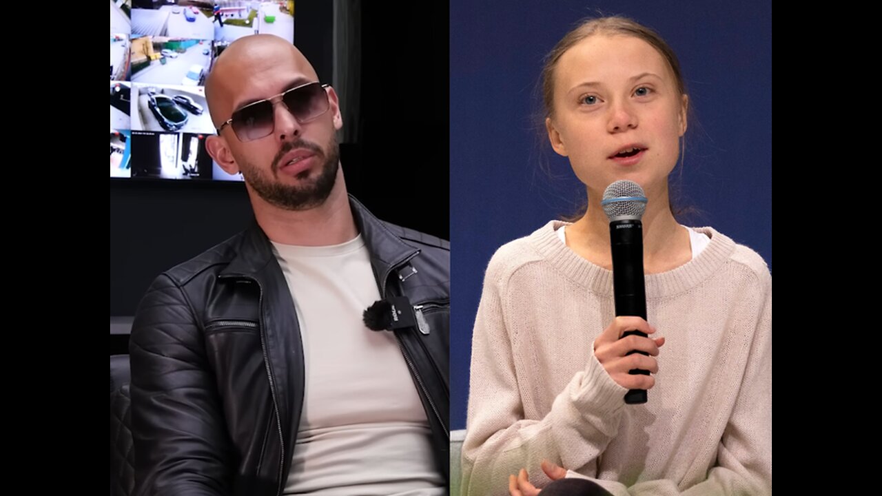 Andrew Tate stating Greta Thunberg is a paid off Agent of The Matrix