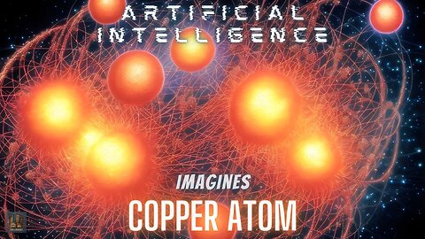 Copper Atom Unveiled: Crafting the Shining Secrets of History! 🌟🔬