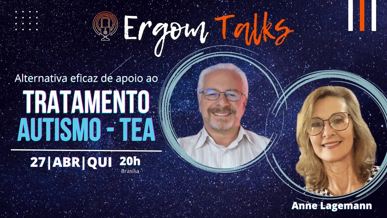 ERGOM TALKS | AUTISMO, APOIO EFICAZ NO TRATAMENTO – Ergom Abraham e Anne Lagemann