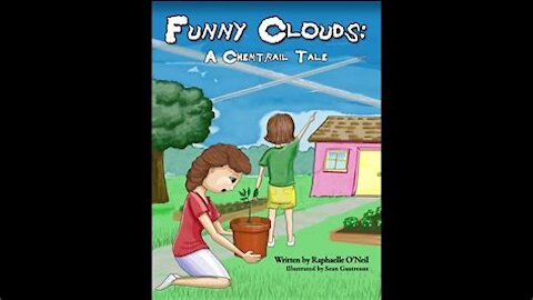 Funny Clouds: A Chemtrail Tale (Narrated by Author)