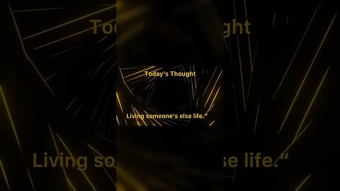Today’s Thought 007