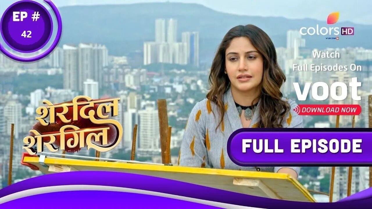 Sherdil Shergill | शेरदिल शेरगिल | Episode 42 | 20 November 2022