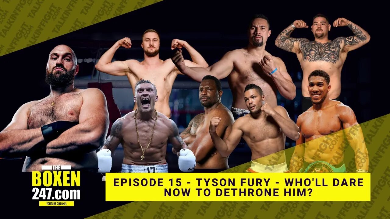 Tyson Fury - who'll dare now to dethrone him? | Boxen247 with Kristian | Talkin Fight