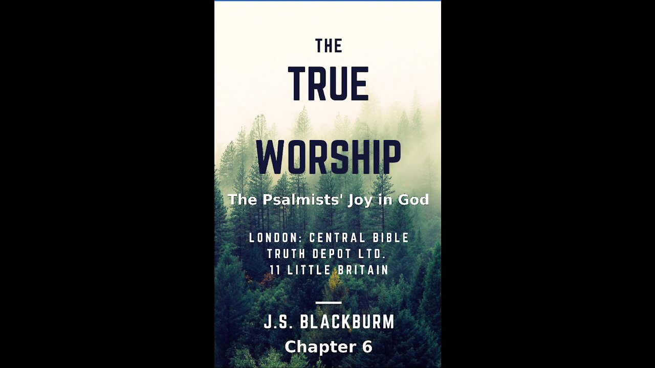 The True Worship, J S Blackburm, Chapter 6