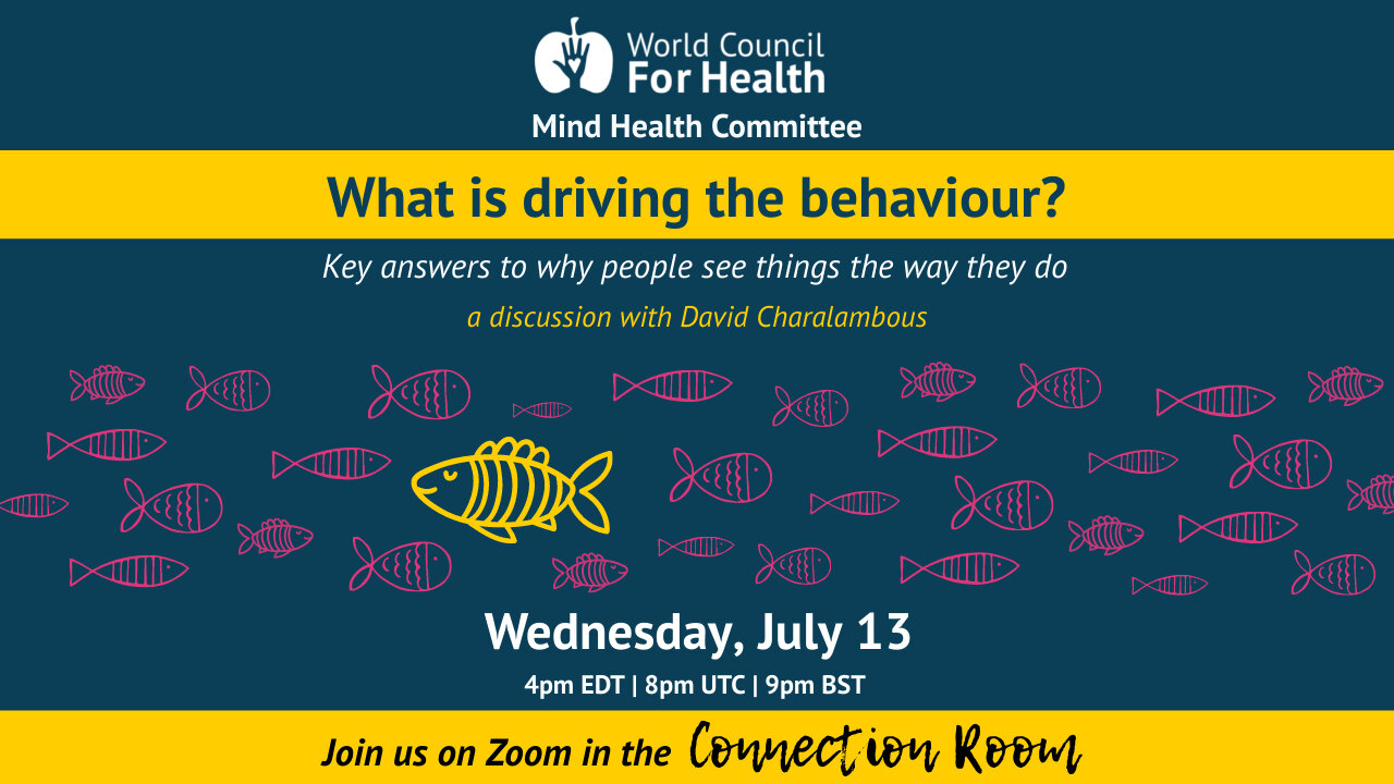 What is driving the behaviour? | Mind Health Connection Room