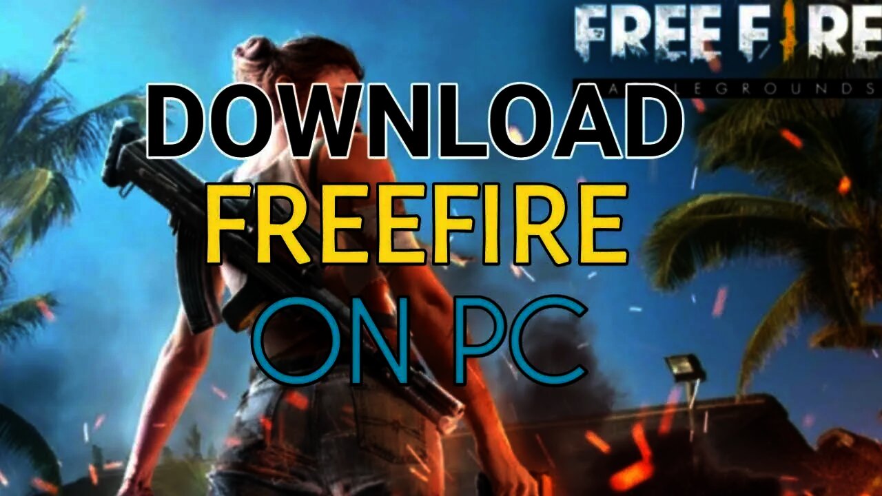 How to download Free Fire on PC