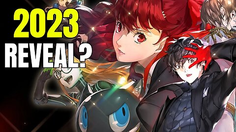 Will Persona 6 Be Announced In 2023?