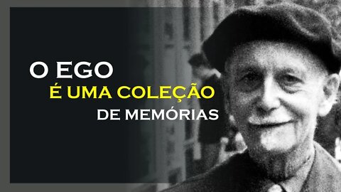 O EGO É UMA COLEÇÃO DE MEMÓRIAS, PAUL BRUNTON DUBLADO, MOTIVAÇÃO MESTRE