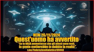 NEW 26/11/2024 SE LA NASA AMMETTESSE CHE GLI ET SONO REALI ?