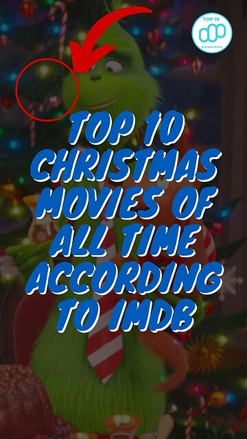 Top 10 Christmas Movies Of All Time - According To IMDB
