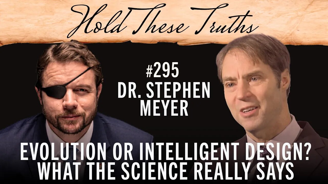 Evolution or Intelligent Design? What the Science Really Says | Dr. Stephen Meyer