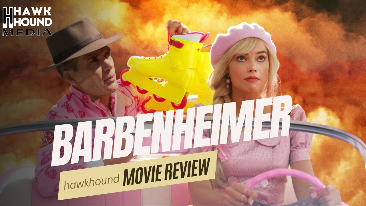 Hawkhound Original - Barbenheimer Review