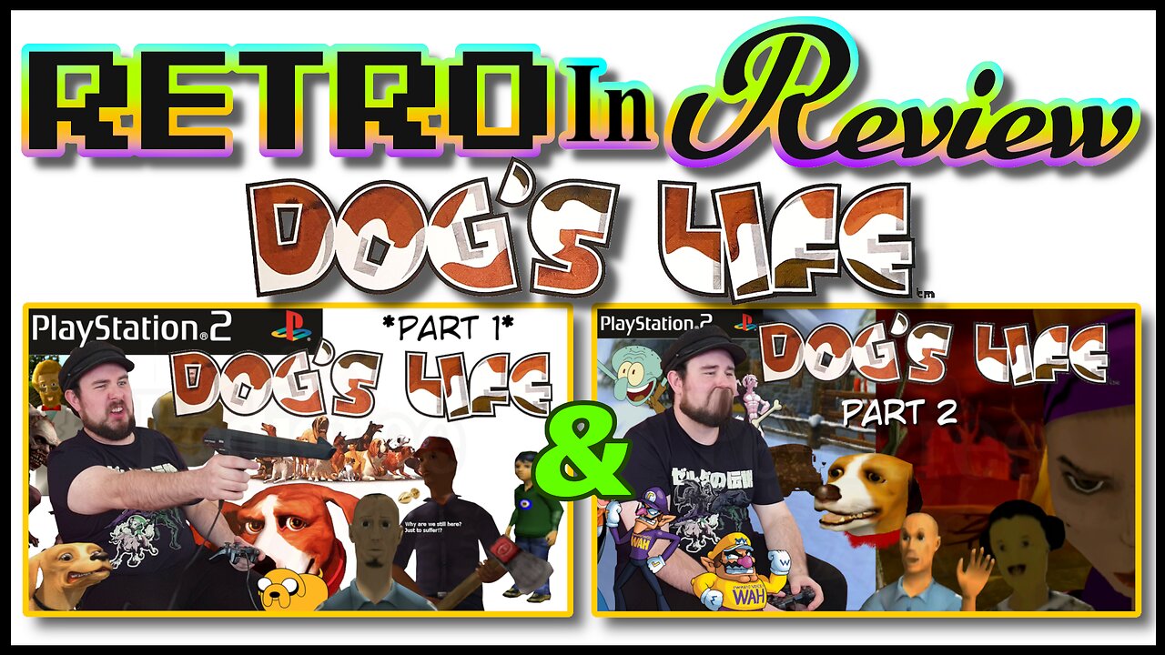 Retro in Review - Dog's Life