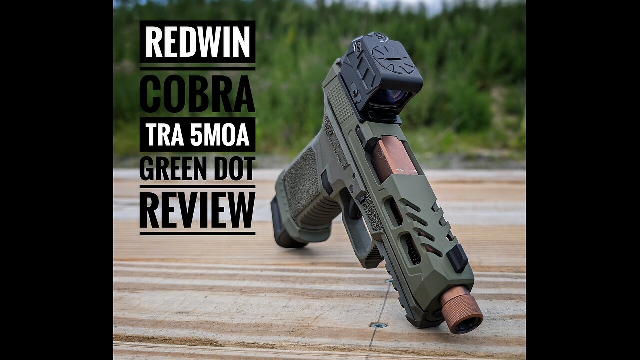 Redwin Cobra TRA 5MOA Green Dot Review