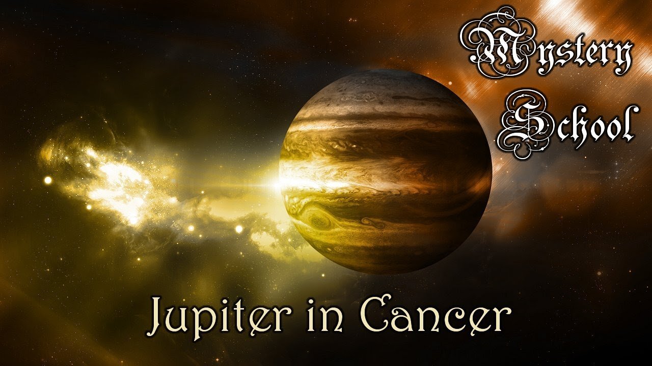 Mystery School Lesson 47: Jupiter in Cancer