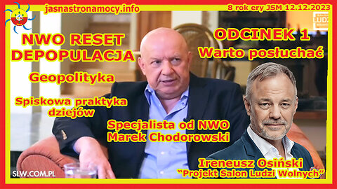 NWO RESET DEPOPULACJA Wywiad z Markiem Chodorowskim Spiskowa praktyka dziejów część 1