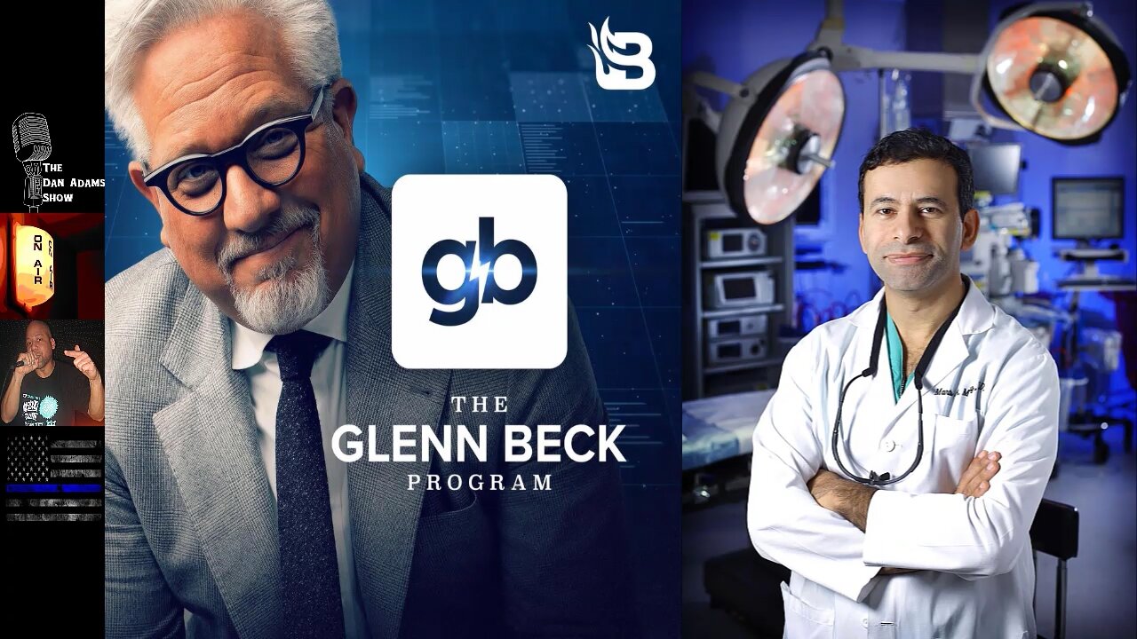 Dr. Marty Makary Discusses COVID Hysteria on the Glenn Beck Program - 8/12/21