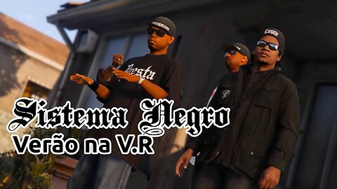 Sistema Negro - Verão na VR (Clipe Oficial)