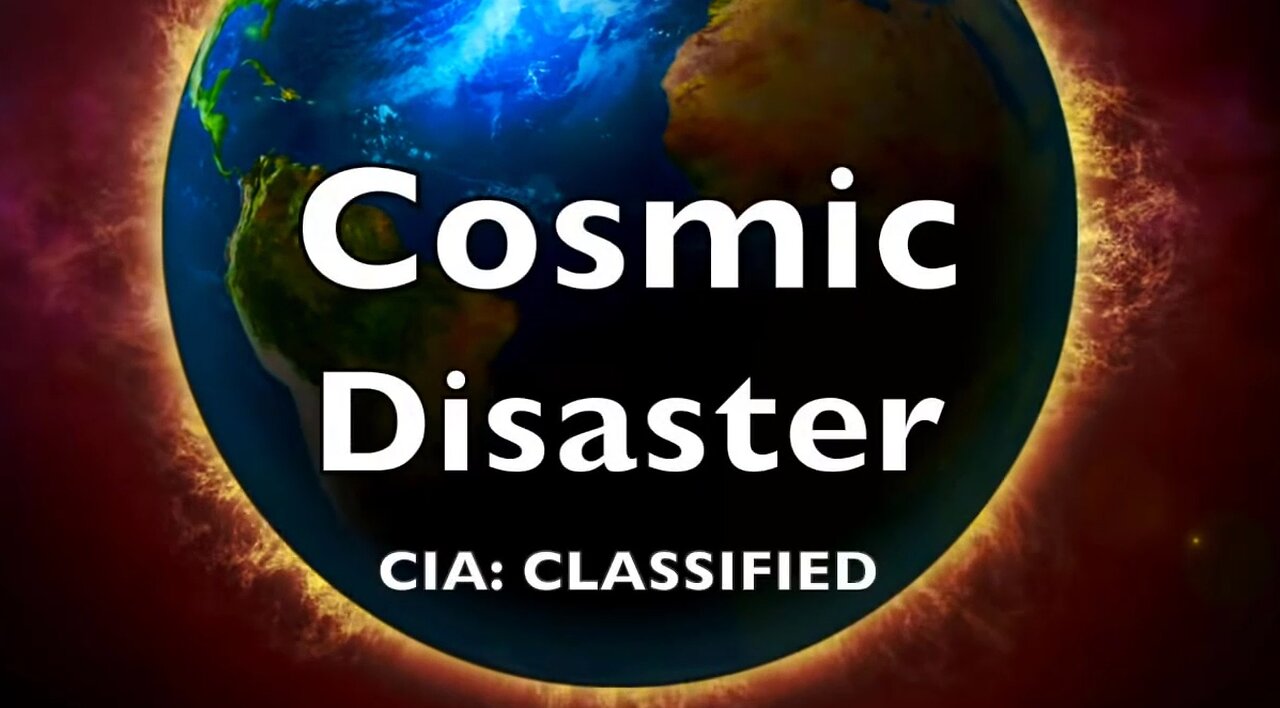 Cosmic Disaster: CIA Classified