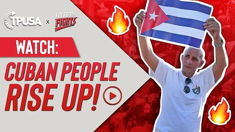 Amazing: Cubans Are Rising Up Against Communism | Libertad!