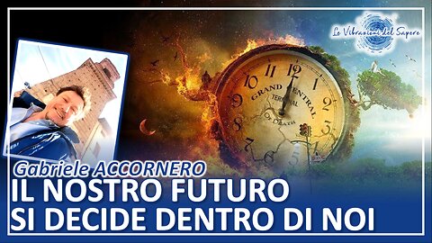 Il nostro futuro si decide dentro di noi - Gabriele Accornero